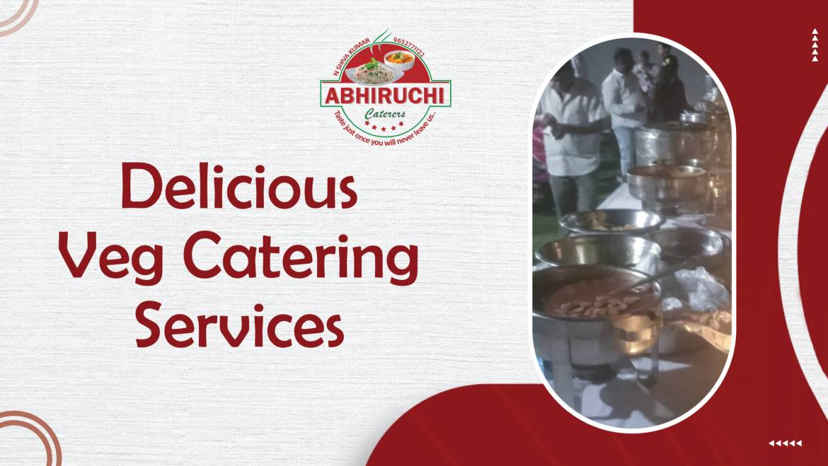 Delicious Veg Catering Services